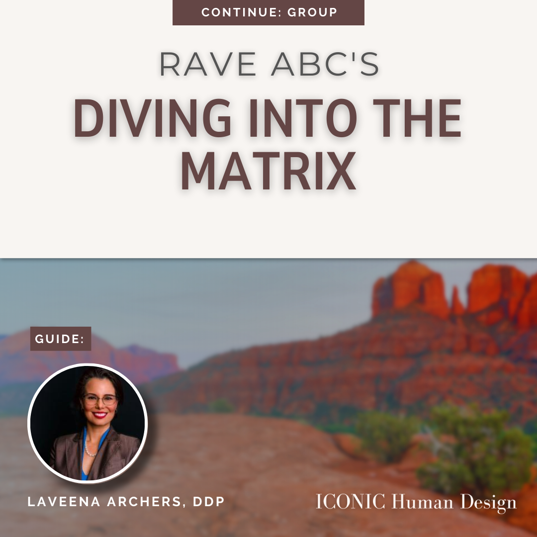 Human Design ABC's - Diving Into the Matrix — ICONIC course artwork